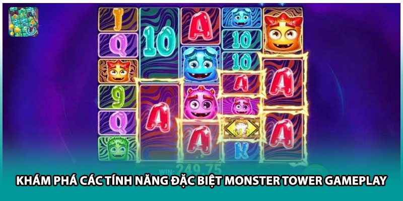 Khám phá các tính năng đặc biệt Monster Tower gameplay 
