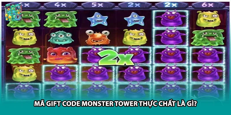 Mã gift code Monster Tower thực chất là gì?