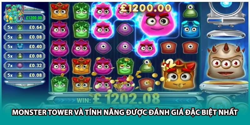 Monster Tower và tính năng được đánh giá đặc biệt nhất
