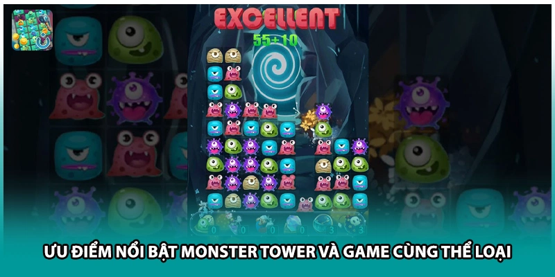 Ưu điểm nổi bật Monster Tower và game cùng thể loại